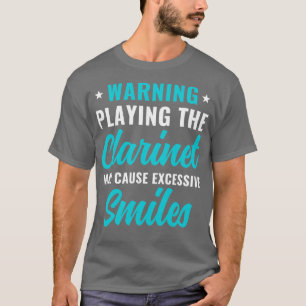 Grappige Klarinet Speler Klarinettist Waarschuwing T-shirt