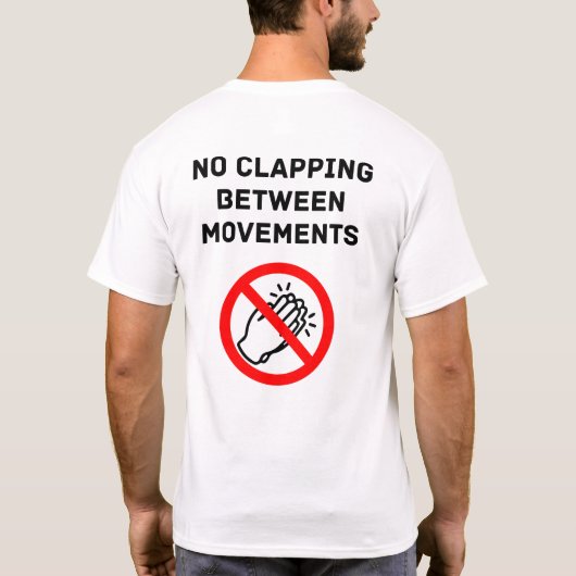 Grappige Klassieke Muziek Regel GEEN APPLAUS Zwart T-shirt (Achterkant)
