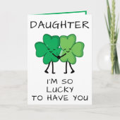 Grappige Klaver St Patrick's Day Dochter Verjaarda Bedankkaart (Voorkant)