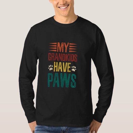 Grappige kleinkinderen hebben poten hond kat oma t-shirt (Voorkant)