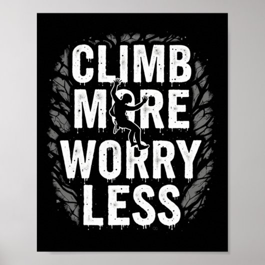 Grappige Klim Citaat Geschenk Klimmen Poster (Voorkant)