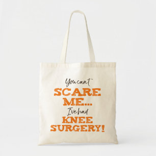 Grappige Knie Chirurgie Herstel ‘Scare’ Tote Bag