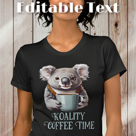 Grappige Koala Drink koffie bewerkbare tekst T-shirt