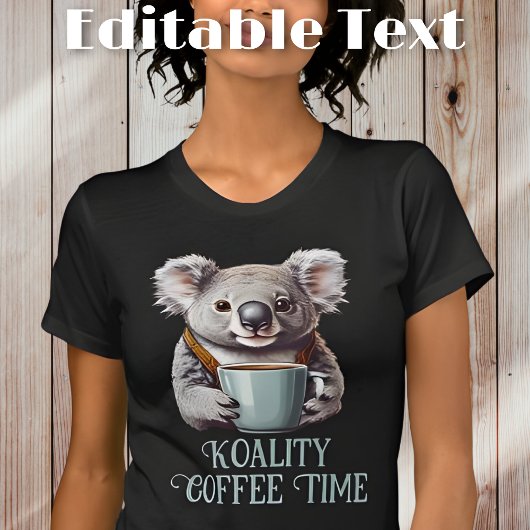 Grappige Koala Drink koffie bewerkbare tekst T-shirt
