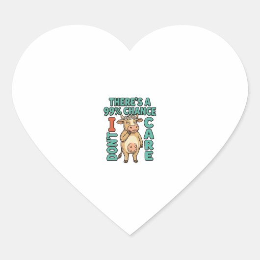 Grappige Koe 99% Kans Dat Het Me Niet Kan Schelen Hart Sticker (Voorkant)