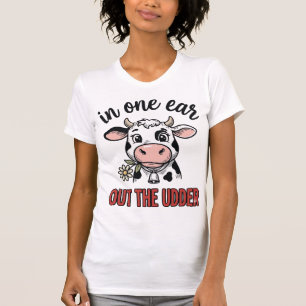 Grappige Koe In Een Oor Uit De Uier T-Shirt Ontwer