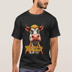 Grappige Koe Meme - Melkprijzen Zijn Wat Nu Cartoo T-shirt