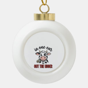 Grappige Koe Met Één Oor Uit De Uier Shirt Ontwerp Keramische Bal Ornament