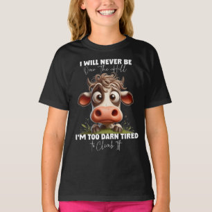 Grappige Koe Quote Cadeau Ik Zal Nooit Over De Heu T-shirt
