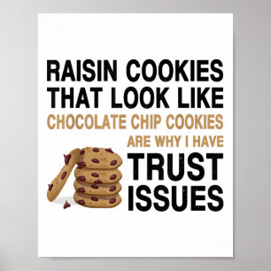 Grappige koekjesliefhebber Citaat Cadeau, Vertrouw Poster