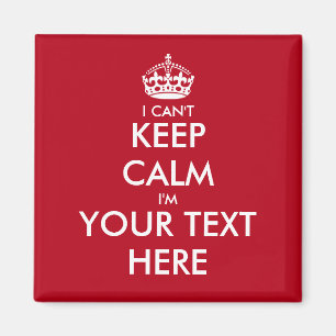 Grappige koelkastmagneten   kan ik geen kalme magneet