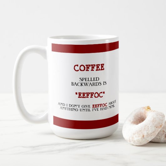 Grappige koffie achterstevoren gespeld is Eeffoc G Koffiemok (Met donut)