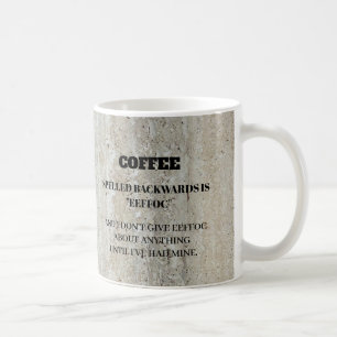 Grappige koffie achterstevoren gespeld is Eeffoc Koffiemok