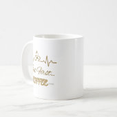Grappige koffie begiftigde hartslag - maar eerste  koffiemok (Voorkant links)