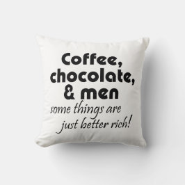 Grappige koffie, chocolade en mannen citaat kussen