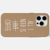 Grappige koffie citaat eenvoudig minimalistisch Case-Mate iPhone case (Achterkant (horizontaal))