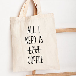 Grappige koffie citaat eenvoudig minimalistisch tote bag