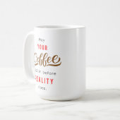 Grappige koffie citaten mok (Voorkant links)