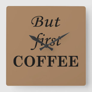 Grappige koffie drinker citaten vierkante klok