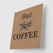 Grappige koffie drinker citaten vierkante klok (Hoek)