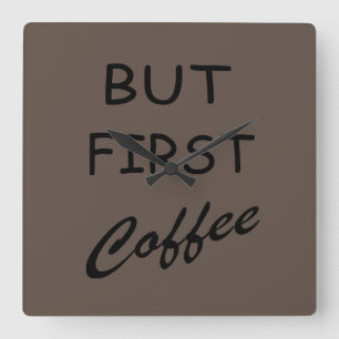 Grappige koffie drinker citaten vierkante klok