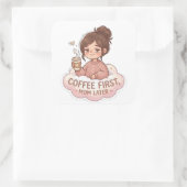 Grappige koffie eerst moeder relateerbaar moeder l vierkante sticker (Tas)