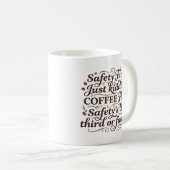 Grappige Koffie Eerst Veiligheid Ten Derde Mok Col (Voorkant rechts)