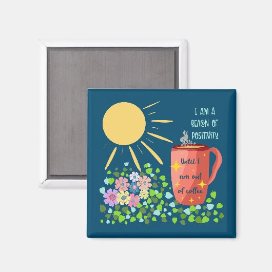 Grappige koffie en positiviteitsoffertes magneet (Voorkant / Achterkant)