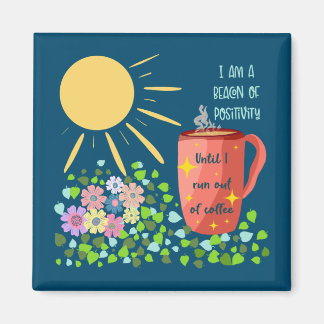 Grappige koffie en positiviteitsoffertes magneet