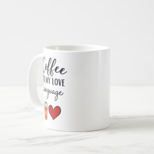 Grappige koffie is mijn liefdestaal koffiemok (Voorkant links)