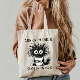 Grappige Koffie Kat - Kalm Buiten, Chaos Binnen Tote Bag