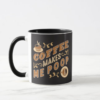 Grappige koffie laat me poepen mok