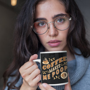 Grappige koffie laat me poepen mok
