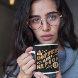 Grappige koffie laat me poepen mok