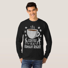 Grappige Koffie Liefhebbers Cadeaus voor Verjaarda T-shirt