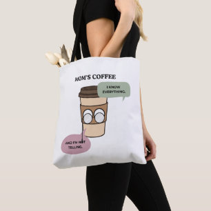 Grappige koffie moeder geheime kennis citaat tote bag