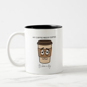 Grappige Koffie Moeder Heeft Koffie Citaat Tweekleurige Koffiemok