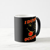 grappige koffie-mok "I DUNNO..." Magische Mok (Voorkant rechts)