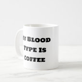 Grappige koffie Mok - Mijn bloedgroep is koffie (Voorkant links)