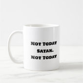 Grappige koffie Mok - niet vandaag satan (Links)