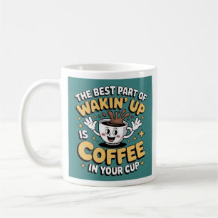 Grappige koffie quote Mok - "Het beste deel van Wa