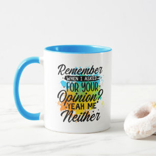 Grappige koffie sarcasme opinie woordkunst mok