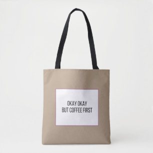 Grappige koffie spreuk tote bag