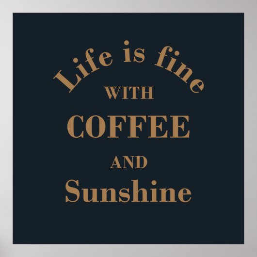 grappige koffie spreuken poster (Voorkant)