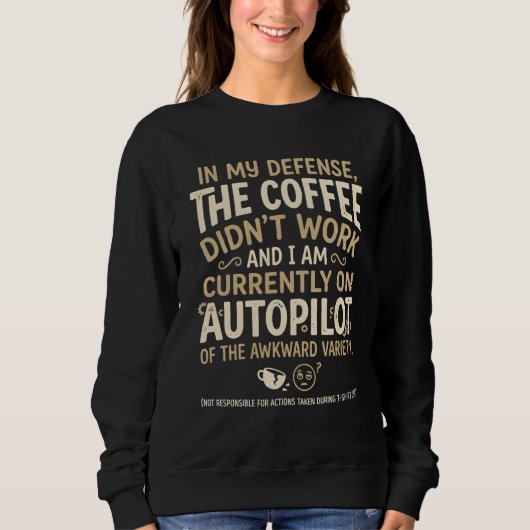 Grappige koffie typografie trui (Voorkant)