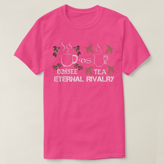 grappige koffie versus thee eeuwige rivaliteit t-shirt (Design voorkant)
