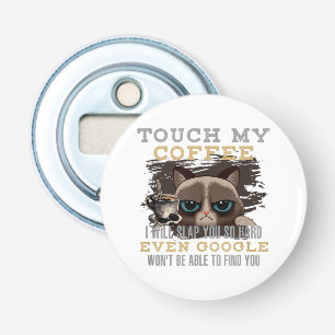 Grappige koffieliefhebber - kat humor button flesopener