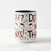 Grappige koffieliefhebber Mok | 15 oz combo-Mok (Midden)