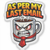 Grappige koffiemok Laatste e-mail sticker (Voorkant)