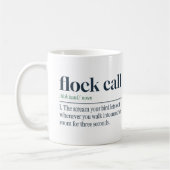 Grappige koffiemok met tekst 'Flock Call You Left  (Links)
